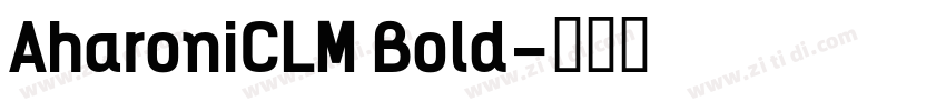 AharoniCLM Bold字体转换